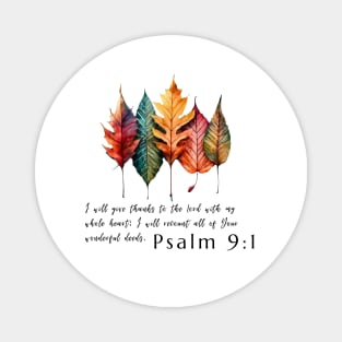 Thanksgiving Psalm 9:1 verse with Fall Leaves Magnet